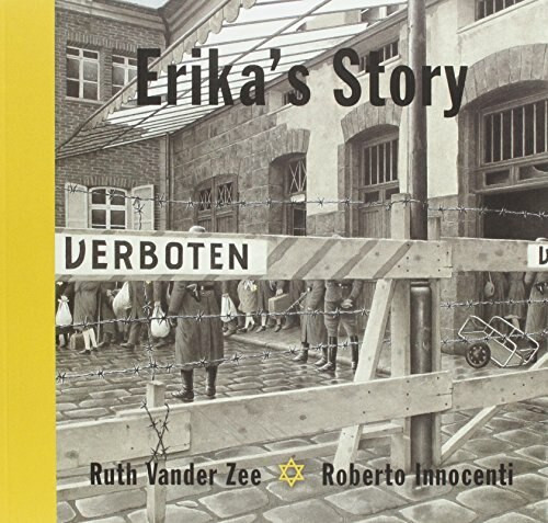 Erika's Story by Ruth Vander Zee, Roberto Innocenti, 9780898128918