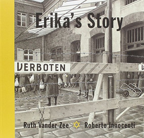 Erika's Story by Ruth Vander Zee, Roberto Innocenti, 9780898128918