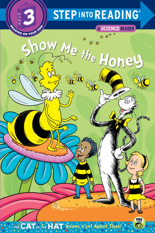 Show me the Honey (Dr. Seuss/Cat in the Hat) by Tish Rabe, Christopher Moroney, 9780375867163