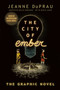 The City of Ember ((The Graphic Novel)) by Jeanne DuPrau, Dallas Middaugh, Niklas Asker, 9780375867934