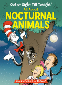 Out of Sight Till Tonight! All About Nocturnal Animals by Tish Rabe, Aristides Ruiz, Joe Mathieu, 9780375870767
