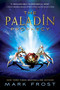 The Paladin Prophecy (Book 1) by Mark Frost, 9780375871061
