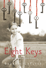 Eight Keys by Suzanne LaFleur, 9780375872136