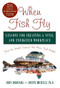 When Fish Fly (Lessons for Creating a Vital and Energized Workplace from the World Famous Pike Place Fish Market) by John Yokoyama, Joseph Michelli, 9781401300616