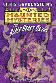 The Black Heart Crypt by Chris Grabenstein, 9780375873010