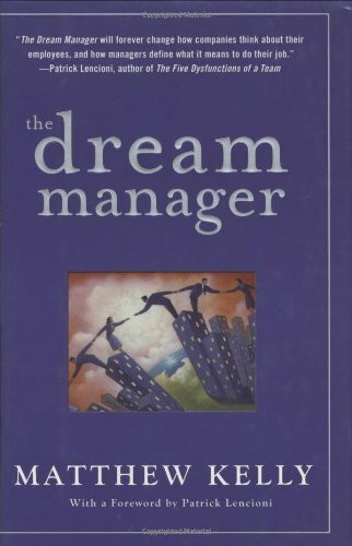 The Dream Manager by Matthew Kelly, 9781401303709