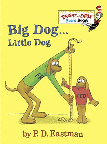 Big Dog . . . Little Dog by P.D. Eastman, 9780375875397