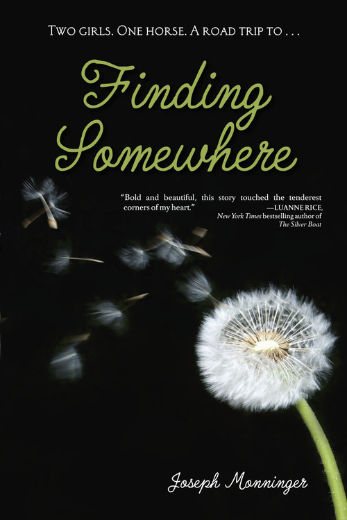 Finding Somewhere by Joseph Monninger, 9780375897559