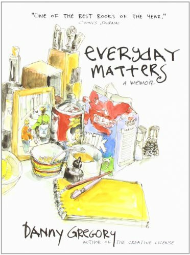 Everyday Matters by Danny Gregory, 9781401307950