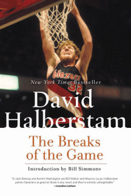 The Breaks of the Game by David Halberstam, 9781401309725