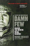 Damn Few (Making the Modern SEAL Warrior) by Rorke Denver, Ellis Henican, 9781401312800