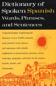 Dictionary of Spoken Spanish (A Spanish-English, English-Spanish Dictionary) by U.S. Armed Forces, 9780385009768