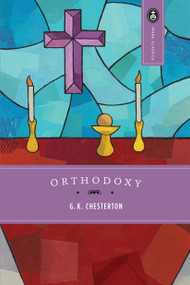 Orthodoxy by G. K. Chesterton, 9780385015363