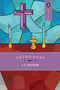 Orthodoxy by G. K. Chesterton, 9780385015363
