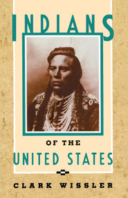Indians of the United States by Clark Wissler, 9780385020190