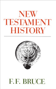 New Testament History by F. F. Bruce, 9780385025331