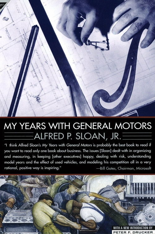My Years with General Motors by Alfred Sloan, 9780385042352