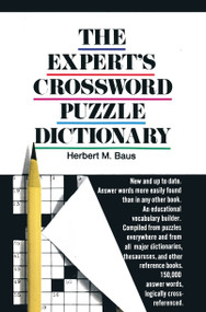 The Expert's Crossword Puzzle Dictionary by Herbert M. Baus, 9780385047883