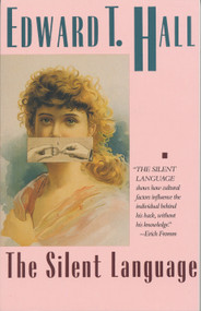 The Silent Language by Edward T. Hall, 9780385055499