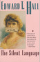 The Silent Language by Edward T. Hall, 9780385055499