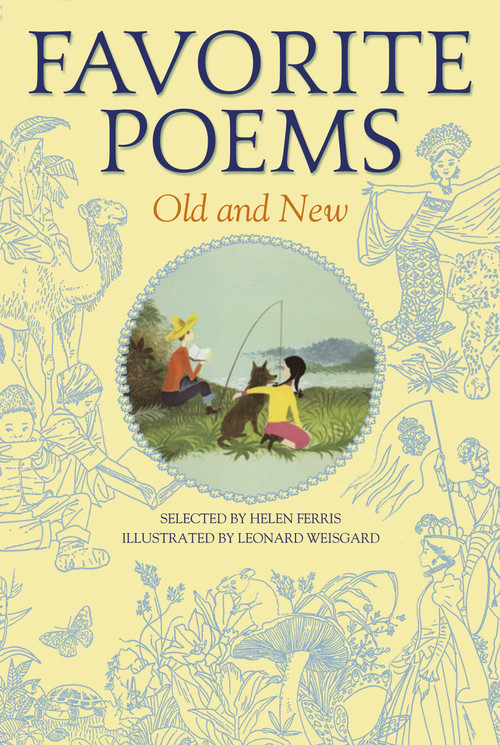 Favorite Poems Old and New by Helen Ferris, Leonard Weisgard, 9780385076968