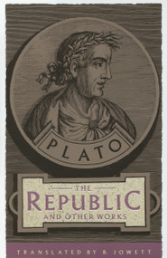 The Republic and Other Works by Plato, Benjamin Jowett, 9780385094979