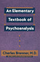 An Elementary Textbook of Psychoanalysis by Charles Brenner, 9780385098847