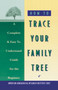 How to Trace Your Family Tree (A Complete & Easy- to-Understand Guide for the Beginner) by American Genealogy Institute, 9780385098854