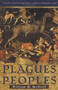 Plagues and Peoples by William McNeill, 9780385121224