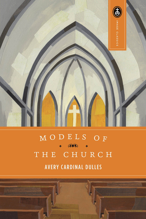 Models of the Church by Avery Dulles, 9780385133685