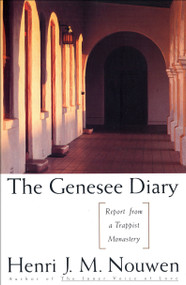 The Genesee Diary (Report from a Trappist Monastery) by Henri J. M. Nouwen, 9780385174466
