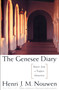 The Genesee Diary (Report from a Trappist Monastery) by Henri J. M. Nouwen, 9780385174466