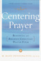 Centering Prayer (Renewing an Ancient Christian Prayer Form) by Basil Pennington, 9780385181792