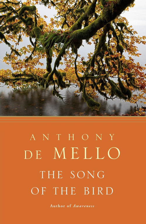 The Song of the Bird by Anthony De Mello, 9780385196154