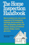 The Home Inspection Handbook by Home Renovation, 9780385231947