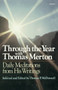 Through the Year With Thomas Merton (Daily Meditations from His Writings) by Thomas P. McDonnell, 9780385232340