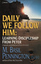 Daily We Follow Him (Learning Discipleship from Peter) by Basil Pennington, 9780385235358