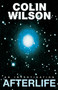 Afterlife (An Investigation) by Colin Wilson, 9780385237666