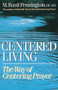 Centered Living (The Way of Centering Prayer) by Basil Pennington, 9780385242912