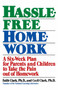Hassle-Free Homework (A Six-Week Plan for Parents and Children to Take the Pain Out of Homework) by Faith Clark, 9780385246859