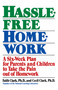 Hassle-Free Homework (A Six-Week Plan for Parents and Children to Take the Pain Out of Homework) by Faith Clark, 9780385246859