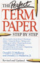 The Perfect Term Paper (Revised and Updated) by Donald Mulkerne, 9780385247948