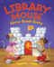Library Mouse (Home Sweet Home) by Daniel Kirk, 9781419705441