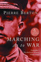 Marching as to War (Canada's Turbulent Years) by Pierre Berton, 9780385258197