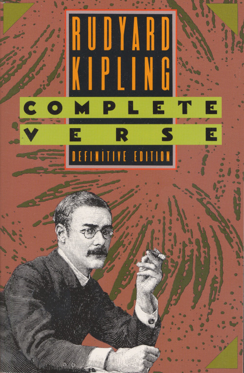 Rudyard Kipling (Complete Verse) by Rudyard Kipling, 9780385260893