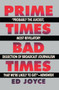 Prime Times, Bad Times by Ed Joyce, 9780385261029