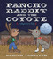 Pancho Rabbit and the Coyote (A Migrant's Tale) by Duncan Tonatiuh, 9781419705830