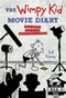 The Wimpy Kid Movie Diary: How Greg Heffley Went Hollywood (Revised and Expanded Edition) by Jeff Kinney, 9781419706424