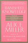 Banished Knowledge (Facing Childhood Injuries) by Alice Miller, 9780385267625