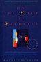 On the Edge of Darkness (Conversations About Conquering Depression) by Kathy Cronkite, 9780385314268